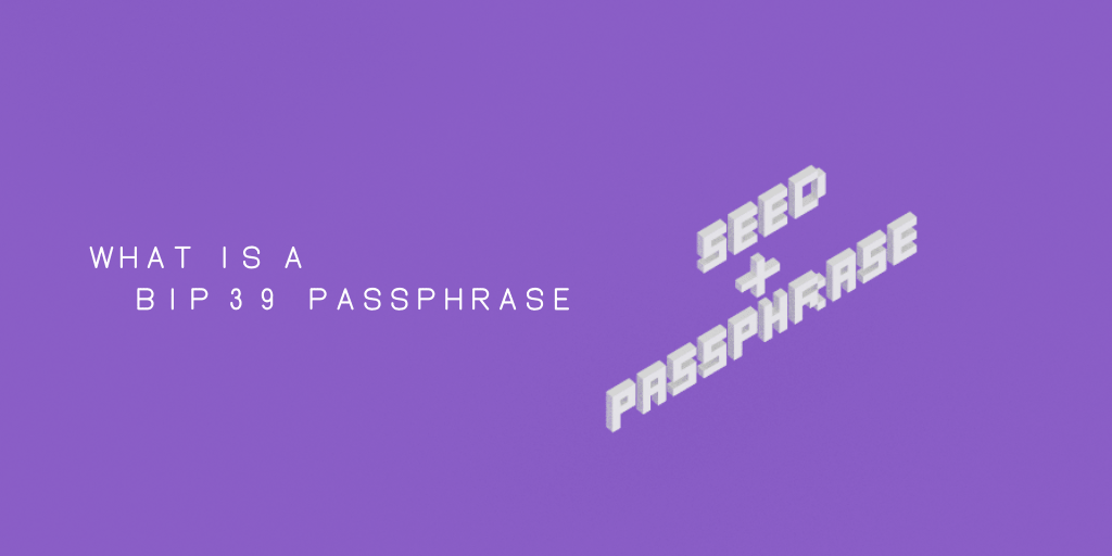 What is a BIP39 Passphrase?